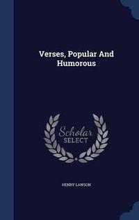 Cover image for Verses, Popular and Humorous