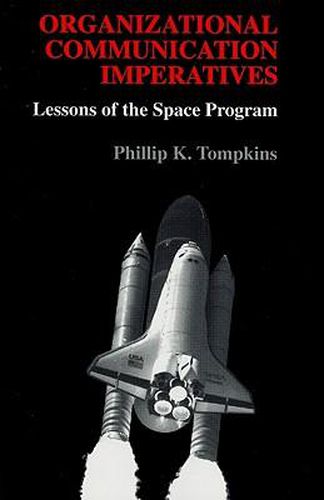 Cover image for Organizational Communication Imperatives: Lessons of the Space Program