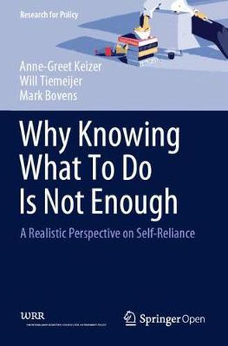 Cover image for Why Knowing What To Do Is Not Enough: A Realistic Perspective on Self-Reliance