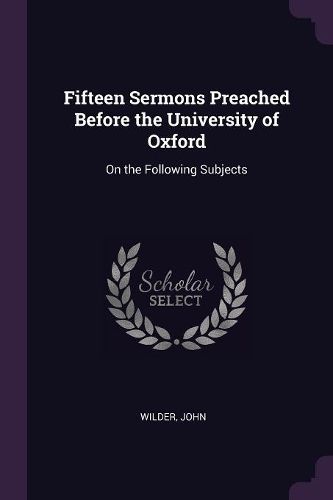 Cover image for Fifteen Sermons Preached Before the University of Oxford