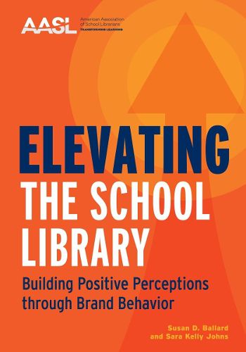 Cover image for Elevating the School Library