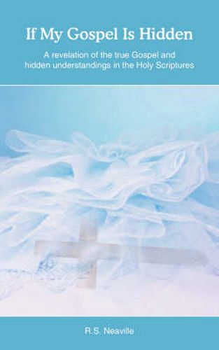 Cover image for If My Gospel Is Hidden