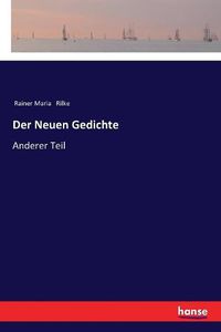 Cover image for Der Neuen Gedichte: Anderer Teil