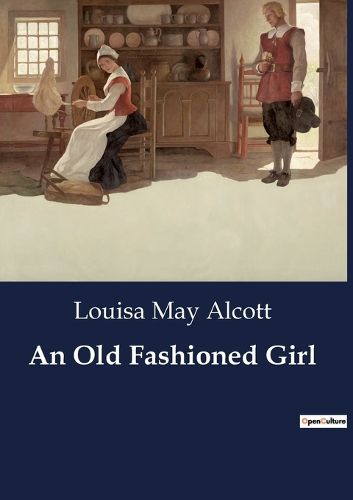 Cover image for An Old Fashioned Girl