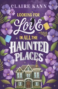 Cover image for Looking for Love in All the Haunted Places
