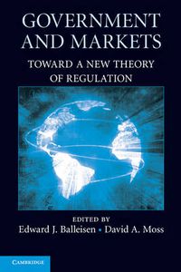 Cover image for Government and Markets: Toward a New Theory of Regulation