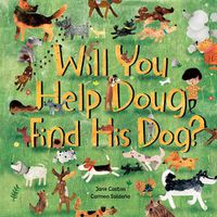 Cover image for Will You Help Doug Find His Dog?