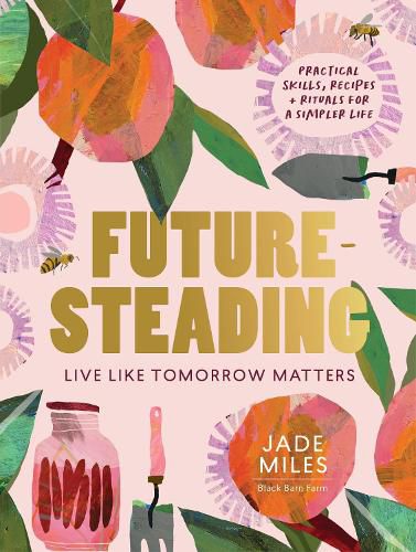 Cover image for Futuresteading: Live Like Tomorrow Matters