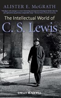 Cover image for The Intellectual World of C. S. Lewis