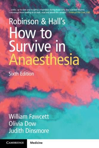 Cover image for Robinson and Hall's How to Survive in Anaesthesia