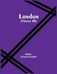 Cover image for London (Volume Iii)