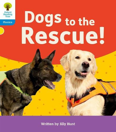 Oxford Reading Tree: Floppy's Phonics Decoding Practice: Oxford Level 3: Dogs to the Rescue!