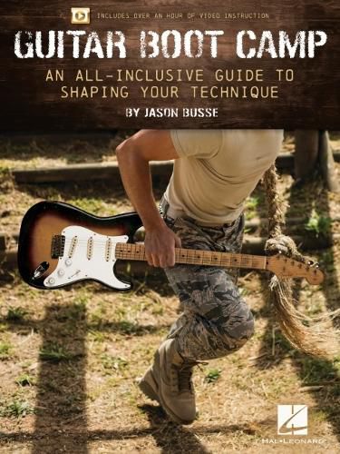 Cover image for Guitar Boot Camp: A All-Inclusive Guide to Shaping Your Technique