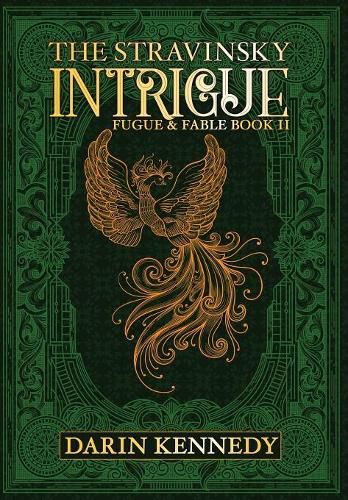 Cover image for The Stravinsky Intrigue: Fugue & Fable: Book II