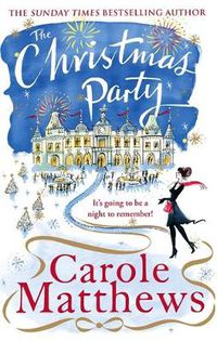 Cover image for The Christmas Party: The festive, feel-good rom-com from the Sunday Times bestseller