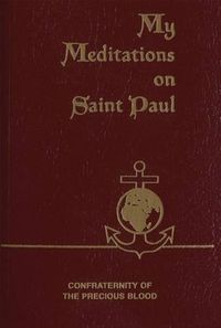 Cover image for My Meditations on Saint Paul