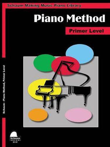 Making Music Method - Middle-C Approach: Primer Level Early Elementary Level