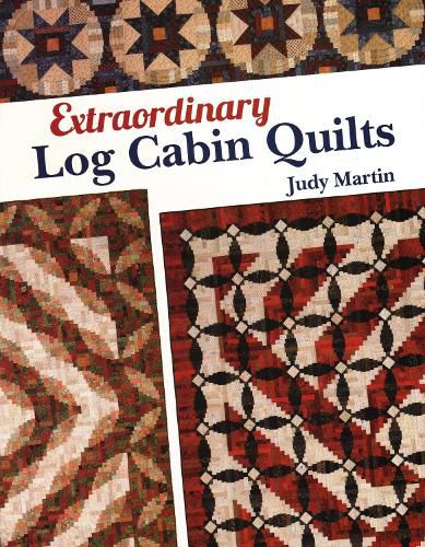 Cover image for Extraordinary Log Cabin Quilts