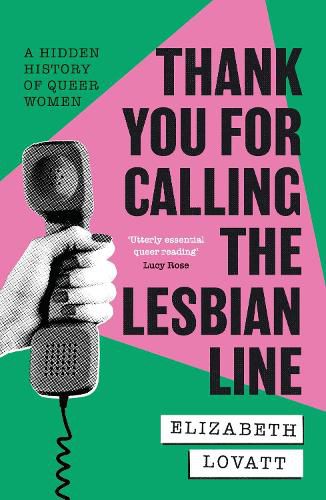 Cover image for Thank You For Calling the Lesbian Line