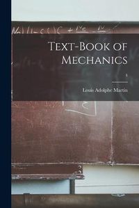 Cover image for Text-book of Mechanics; 4