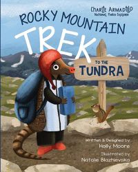 Cover image for Charlie Armadillo - National Parks Explorer - Rocky Mountain Trek to the Tundra