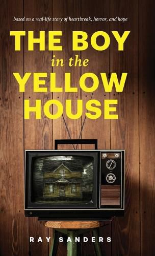 Cover image for The Boy in the Yellow House