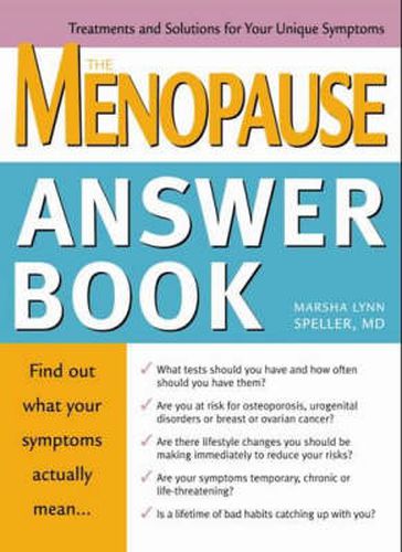 Cover image for The Menopause Answer Book: Practical Answers, Treatments, and Solutions for Your Unique Symptoms