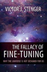 Cover image for The Fallacy of Fine-Tuning: Why the Universe Is Not Designed for Us