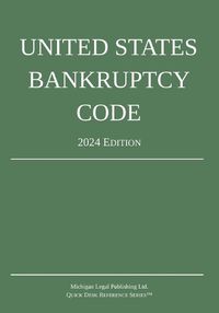 Cover image for United States Bankruptcy Code; 2024 Edition