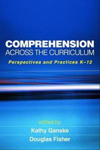 Cover image for Comprehension Across the Curriculum: Perspectives and Practices K-12