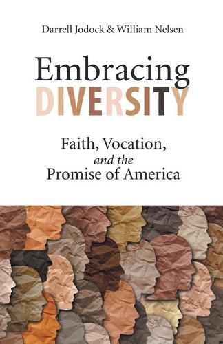 Embracing Diversity: Faith, Vocation, and the Promise of America