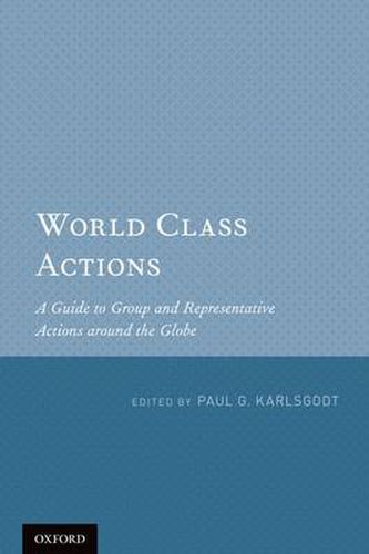 Cover image for World Class Actions: A Guide to Group and Representative Actions around the Globe