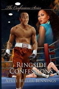 Cover image for Ringside Confessions: Part Two