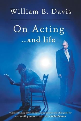 Cover image for On Acting ... and Life: A New Look at an Old Craft