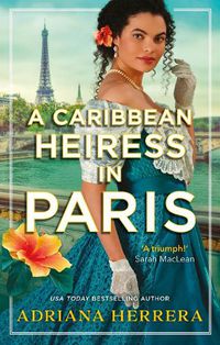 Cover image for A Caribbean Heiress in Paris