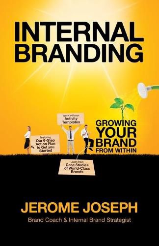 Cover image for Internal Branding: Growing Your Brand from Within