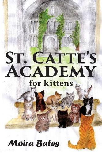 Cover image for St. Catte's Academy for Kittens