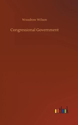 Cover image for Congressional Government