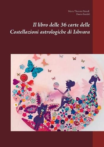 Cover image for Il libro delle 36 carte delle Costellazioni astrologiche di Ishvara