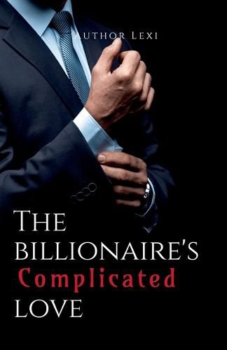 Cover image for The Billionaire's Complicated Love