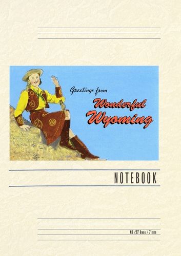 Cover image for Vintage Lined Notebook Greetings from Wonderful Wyoming, Waving Cowgirl