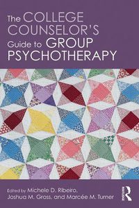 Cover image for The College Counselor's Guide to Group Psychotherapy