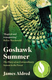 Cover image for Goshawk Summer: The Diary of an Extraordinary Season in the Forest