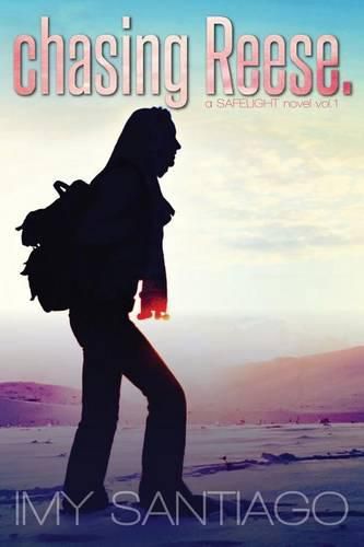 Cover image for chasing Reese.: a SAFELIGHT novel vol.1