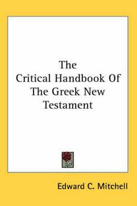 Cover image for The Critical Handbook of the Greek New Testament