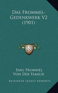 Cover image for Das Frommel-Gedenkwerk V2 (1901)