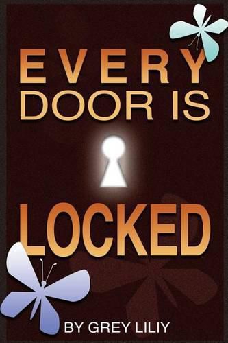 Cover image for Every Door Is Locked