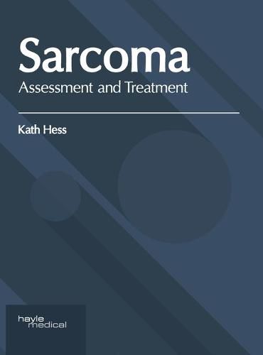 Cover image for Sarcoma: Assessment and Treatment