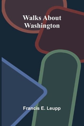 Cover image for Walks about Washington