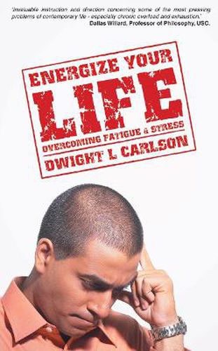 Cover image for Energize Your Life: Overcoming Fatigue and Stress